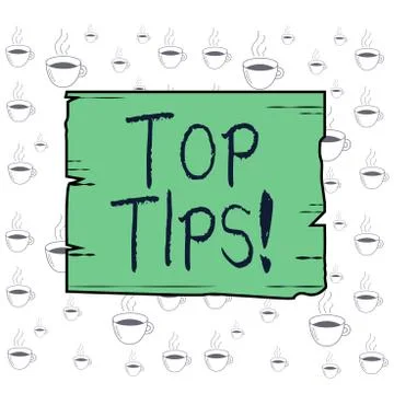 Writing note showing Top Tips. Business photo showcasing small but particularly Stock Illustration