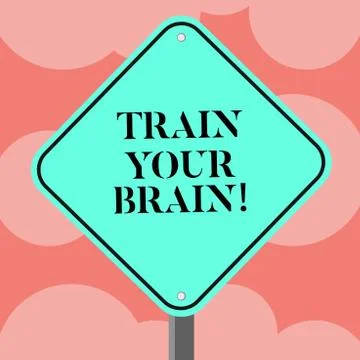 Writing note showing Train Your Brain. Business photo showcasing Educate your Stock Illustration