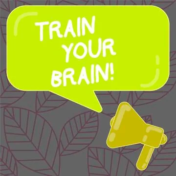 Writing note showing Train Your Brain. Business photo showcasing Educate your Illustrazione stock