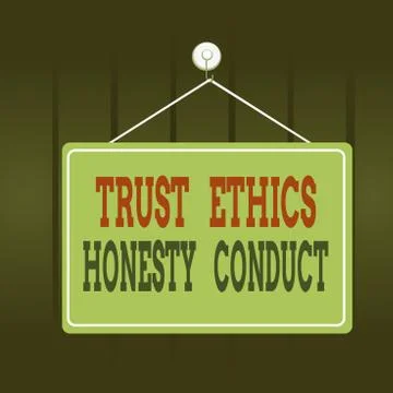 Writing note showing Trust Ethics Honesty Conduct. Business photo showcasing Stock Illustration
