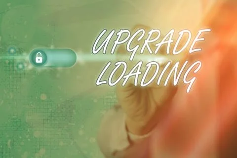Writing note showing Upgrade Loading. Business photo showcasing advancement of 库存照片