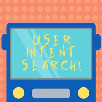 Writing note showing User Intent Search. Business photo showcasing what 库存插图