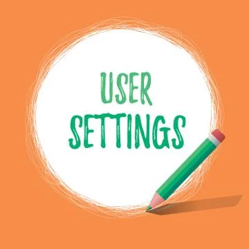 Writing note showing  User Settings. Business photo showcasing Configuration o 스톡 일러스트