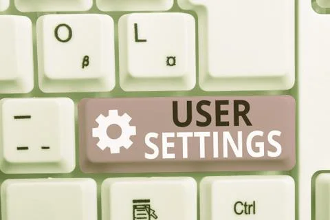 Writing note showing User Settings. Business photo showcasing Configuration of Stock Photos