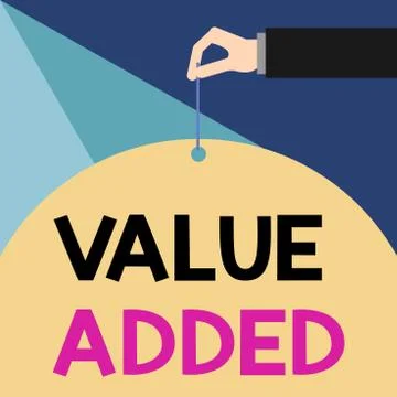 Writing note showing Value Added. Business photo showcasing the extra value Stock Illustration