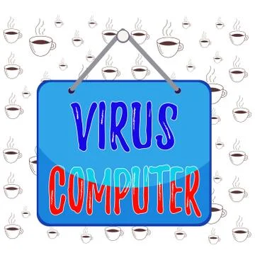 Writing note showing Virus Computer. Business photo showcasing Malicious Stock Illustration