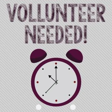 Writing note showing Volunteer Needed. Business photo showcasing need work for Stock Illustration