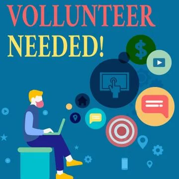 Writing note showing Volunteer Needed. Business photo showcasing need work for Stock Illustration
