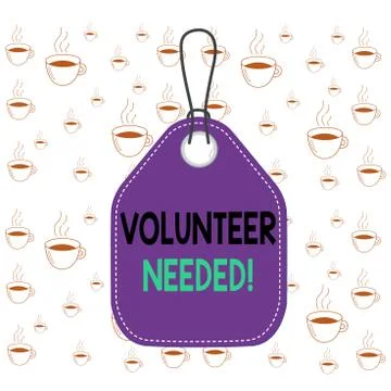 Writing note showing Volunteer Needed. Business photo showcasing need work for Stock Illustration