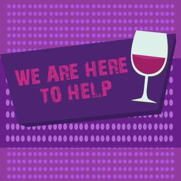 Writing note showing We Are Here To Help. Business photo showcasing Someone who Illustrazione stock