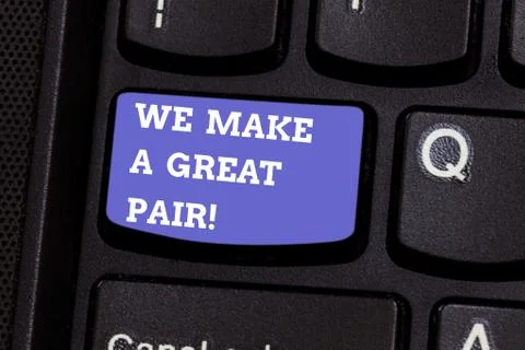 Writing note showing We Make A Great Pair. Business photo showcasing Perfect Stock Photos