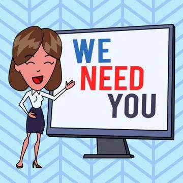 Writing note showing We Need You. Business photo showcasing to fulfill the needs Stock Illustration