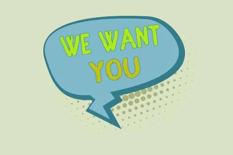 Writing note showing We Want You. Business photo showcasing having a desire or Ilustración de archivo
