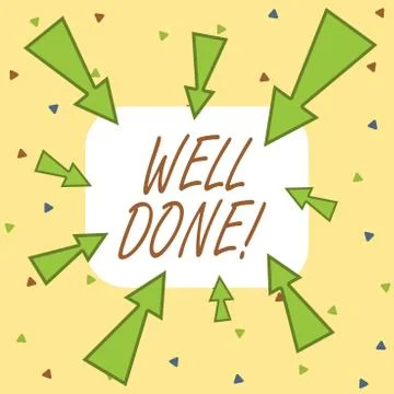 Writing note showing Well Done. Business photo showcasing used praising Stock Illustration