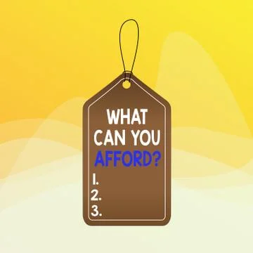 Writing note showing What Can You Afford question. Business photo showcasing Stock Illustration