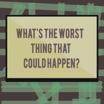 Writing note showing What s is The Worst Thing That Could Happen question イラスト素材