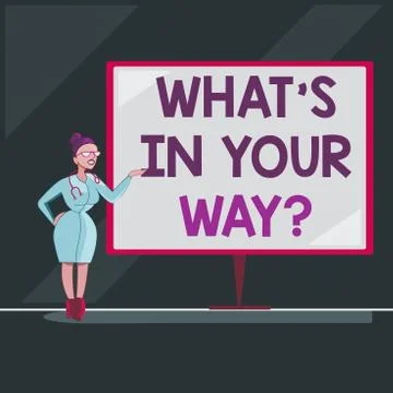 Writing note showing What S Is In Your Way question. Business photo showcasing Stock Illustration