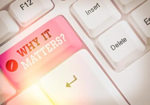 Writing note showing Why It Matters question. Business photo showcasing ask Stock Photos