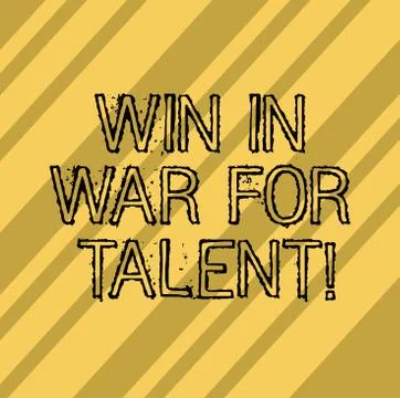 Writing note showing Win In War For Talent. Business photo showcasing Fight 스톡 일러스트