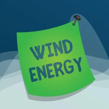 Writing note showing Wind Energy. Business photo showcasing the process by which 库存插图