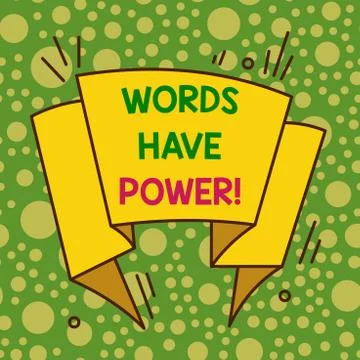Writing note showing Words Have Power. Business photo showcasing as they has Stock Illustration