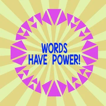 Writing note showing Words Have Power. Business photo showcasing as they has Stock Illustration