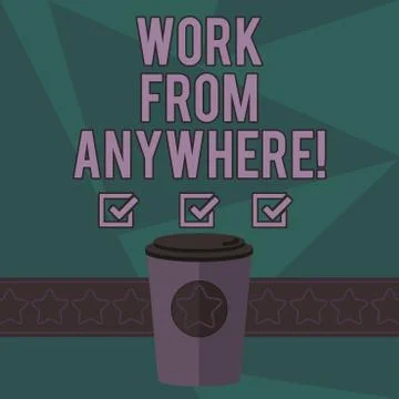 Writing note showing Work From Anywhere. Business photo showcasing self employed Stock Illustration