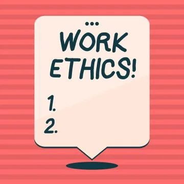 Writing note showing Work Ethics. Business photo showcasing principle that hard Stock Illustration