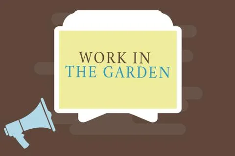 Writing note showing Work In The Garden. Business photo showcasing Tending the Stock Illustration