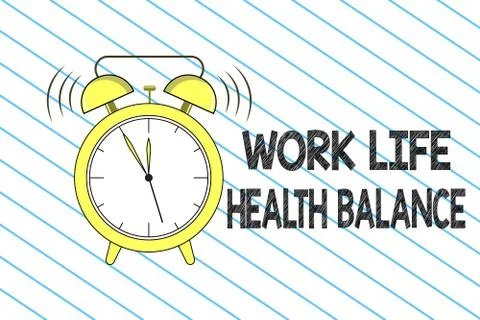 Writing note showing Work Life Health Balance. Business photo showcasing Stock Illustration