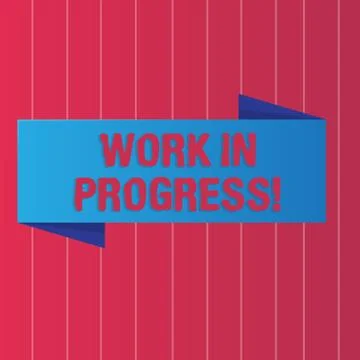 Writing note showing Work In Progress. Business photo showcasing People is Ilustración de archivo