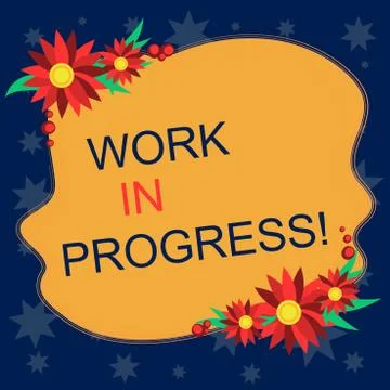 Writing note showing Work In Progress. Business photo showcasing Job still being Ilustração Stock