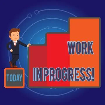 Writing note showing Work In Progress. Business photo showcasing unfinished Illustrazione stock