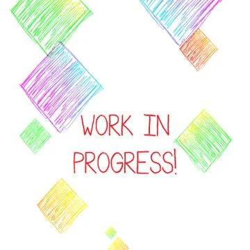 Writing note showing Work In Progress. Business photo showcasing unfinished Illustrazione stock