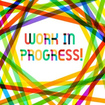 Writing note showing Work In Progress. Business photo showcasing unfinished Illustrazione stock