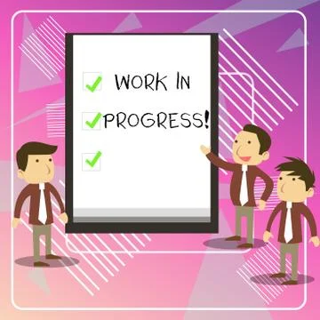 Writing note showing Work In Progress. Business photo showcasing unfinished Stock Illustration