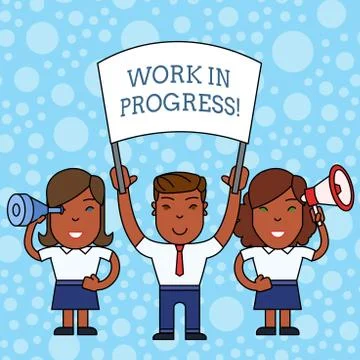 Writing note showing Work In Progress. Business photo showcasing unfinished Stock Illustration