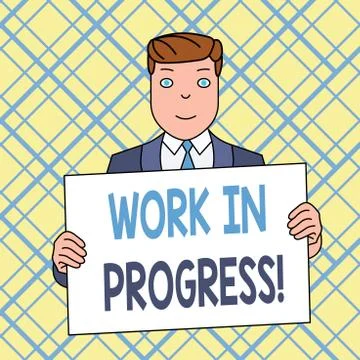 Writing note showing Work In Progress. Business photo showcasing unfinished Stock Illustration