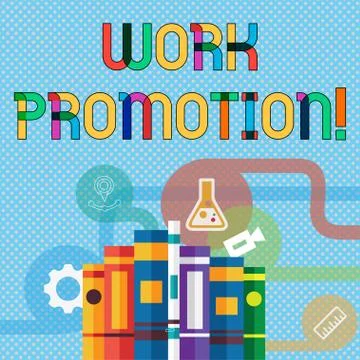 Writing note showing Work Promotion. Business photo showcasing advancement of an Illustrazione stock