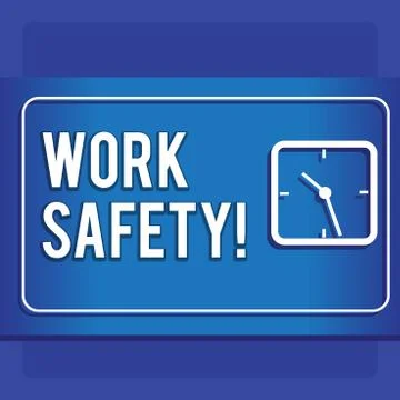 Writing note showing Work Safety. Business photo showcasing policies and proc Stock Illustration