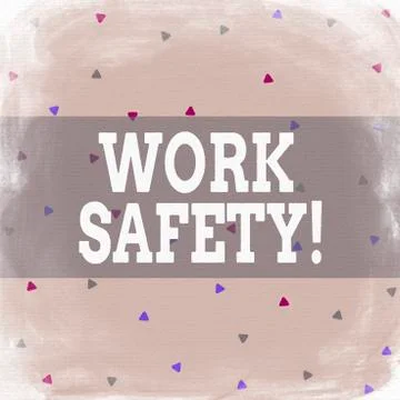 Writing note showing Work Safety. Business photo showcasing policies and Stock Illustration