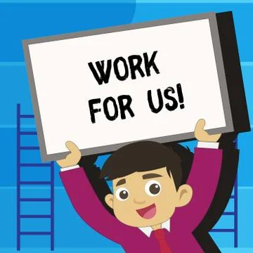 Writing note showing Work For Us. Business photo showcasing Invitation to join a 库存插图