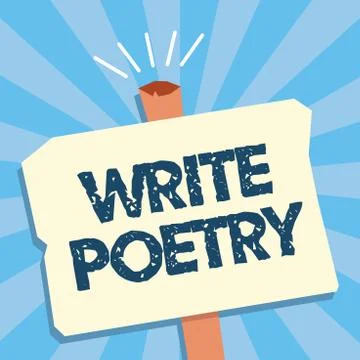 Writing note showing Write Poetry. Business photo showcasing Writing literature Stock Illustration