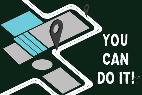 Writing note showing You Can Do It. Business photo showcasing confident and Ilustración de archivo