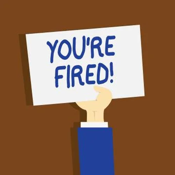 Writing note showing You Re Fired. Business photo showcasing Used by boss ind Illustrazione stock
