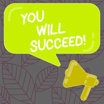 Writing note showing You Will Succeed. Business photo showcasing Inspiration Stock Illustration