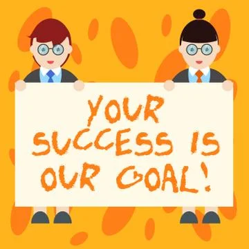 Writing note showing Your Success Is Our Goal. Business photo showcasing We can Illustrazione stock