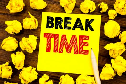 Writing text showing Break Time. Business concept for Stop Pause From Work Wo Foto stock