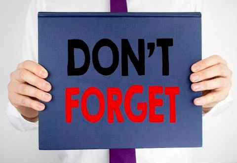 Writing text showing Do Not Forget. Business concept for Don t memory Remider Stockfoto's
