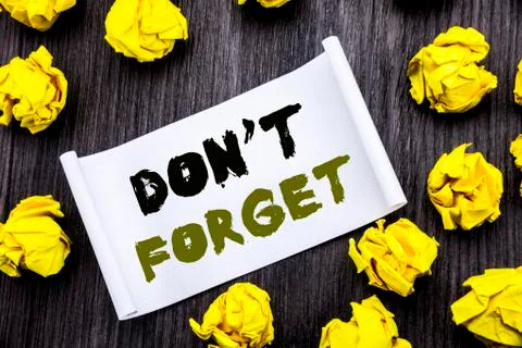 Writing text showing Do Not Forget. Business concept for Don t memory Remider Stock Photos
